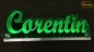 Preview: Ihr LED Wunschname "Corentin" Namensschild Leuchtschild Truckerschild als Konturschnitt