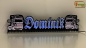 Preview: LED Namensschild Detailzeichnung Zugmaschine Gravur "Dominik" oder Wunschname in Frakturschrift Altdeutsch als Konturschnitt - Truckerschild Neonschild Leuchtschild