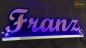 Mobile Preview: Ihr LED Wunschname "Franz" Namensschild Leuchtschild Truckerschild als Konturschnitt