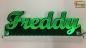 Mobile Preview: Ihr LED Wunschname "Freddy" Namensschild Leuchtschild Truckerschild als Konturschnitt