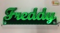 Preview: Ihr LED Wunschname "Freddy" Namensschild Leuchtschild Truckerschild als Konturschnitt