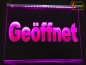 Preview: LED Hinweisschild Gravur “Geöffnet" Info-Schild Signalschild Werbeschild Leuchtschild