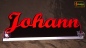 Preview: Ihr LED Wunschname "Johann" Namensschild Leuchtschild Truckerschild als Konturschnitt