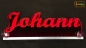 Preview: Ihr LED Wunschname "Johann" Namensschild Leuchtschild Truckerschild als Konturschnitt