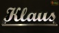 Preview: Ihr LED Wunschname "Klaus" Namensschild Leuchtschild Truckerschild als Konturschnitt