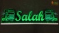 Preview: LED Namensschild Detailzeichnung Zugmaschine Gravur "Salah" oder Wunschname als Konturschnitt - Truckerschild Neonschild Leuchtschild