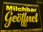 Preview: LED Werbeschild Firmenschild Gravur "Milchbar Geöffnet" Arztschild Kanzleischild Ladenschild Praxisschild Leuchtreklame Leuchtschild