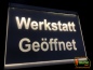 Preview: LED Hinweisschild Gravur "Werkstatt geöffnet" oder individueller Text Info-Schild Signalschild Werbeschild Leuchtschild