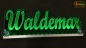 Preview: Ihr LED Wunschname "Waldemar" Namensschild Leuchtschild Truckerschild