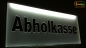 Preview: LED Hinweisschild schmal Gravur “Abholkasse" Info-Schild Signalschild Werbeschild Leuchtschild