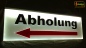 Preview: LED Orientierungsschild "Abholung + Pfeil" - Hinweisschild Navigationsschild Wegschild Wegweiser Leuchtschild