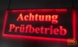 Preview: LED Warnschild Gravur “Achtung Prüfbetrieb" Info-Schild Signalschild Industrieschild Leuchtschild