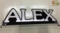 Preview: Ihr LED Wunschname "ALEX" Namensschild Leuchtschild Truckerschild Großbuchstaben als Konturschnitt