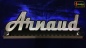 Preview: Ihr LED Wunschname "Arnaud" Namensschild Leuchtschild Truckerschild