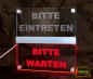 Preview: LED Hinweisschild " Bitte eintreten - Bitte warten ", Farbmodi getrennt steuerbar grün - rot. Wegweiser Leuchtschild Türschild