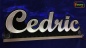 Preview: Ihr LED Wunschname "Cedric" Namensschild Leuchtschild Truckerschild