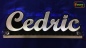 Preview: Ihr LED Wunschname "Cedric" Namensschild Leuchtschild Truckerschild