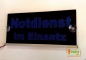 Preview: LED Leuchtschild, Warnschild, Einsatzschild " Notdienst im Einsatz " Gravur