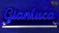 Preview: Ihr LED Wunschname "Gianluca" Namensschild Leuchtschild Truckerschild