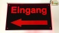 Preview: LED Orientierungsschild "Eingang + Richtungspfeil nach links (oder rechts)" Hinweisschild Navigationsschild Wegschild Wegweiser Leuchtschild