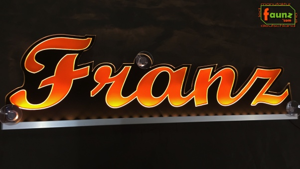 Ihr LED Wunschname "Franz" Namensschild Leuchtschild Truckerschild als Konturschnitt