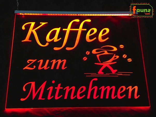 LED Werbeschild Angebotsschild Gravur "Kaffee zum Mitnehmen" Ladenschild Lichtwerbung Leuchtreklame Leuchtschild