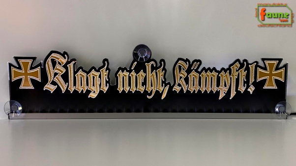 LED motto sign engraving 'Do not complain, fight!' as contour cut, fun sign, decorative sign, nameplate, trucker sign, illuminated sign.