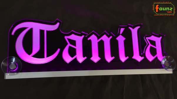 LED Namensschild Gravur "Tanila" oder Wunschname in Frakturschrift Altdeutsch als Konturschnitt - Truckerschild Neonschild Leuchtschild