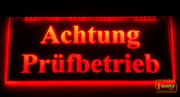 LED Warnschild Gravur “Achtung Prüfbetrieb" Info-Schild Signalschild Industrieschild Leuchtschild