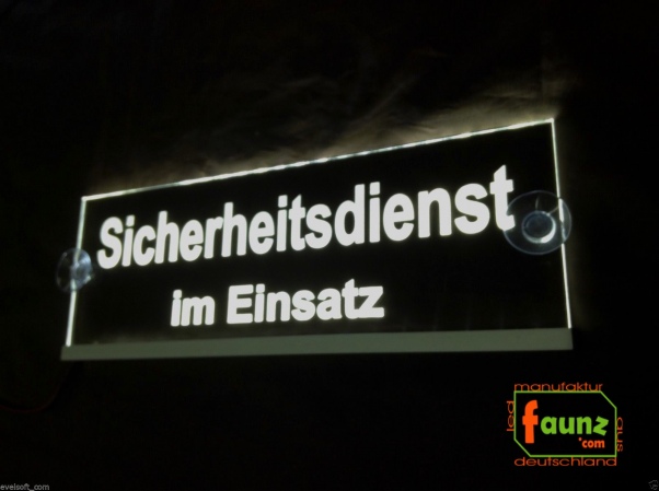 LED Leuchtschild, Warnschild, Einsatzschild " Sicherheitsdienst " Gravur