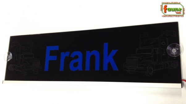 LED Namensschild Detailzeichnung Amitruck Gravur "Frank" oder Wunschname auf Rechteckplatte - Truckerschild Neonschild Leuchtschild