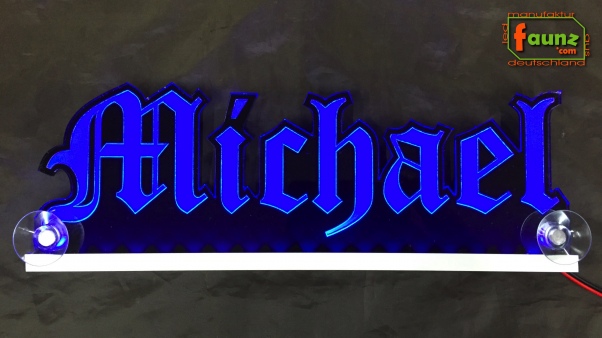 Ihr LED Wunschname "Michael" Altdeutsch Frakturschrift Namensschild Leuchtschild Truckerschild Konturschnitt