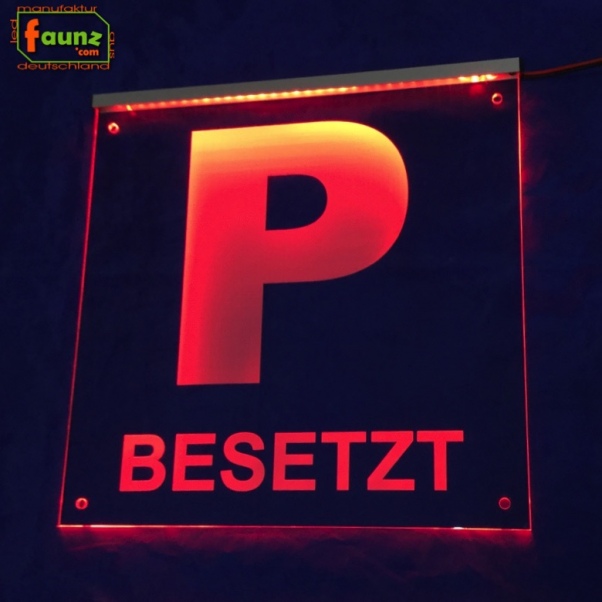 LED Hinweisschild quadratisch Gravur “Parkplatz P besetzt" Info-Schild Signalschild Werbeschild Leuchtschild