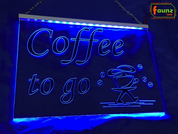 LED Werbeschild Angebotsschild Gravur "Coffee to go" Ladenschild Lichtwerbung Leuchtreklame Leuchtschild