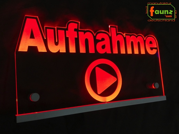 LED Hinweisschild schmal Gravur “Aufnahme" Info-Schild Signalschild Werbeschild Leuchtschild