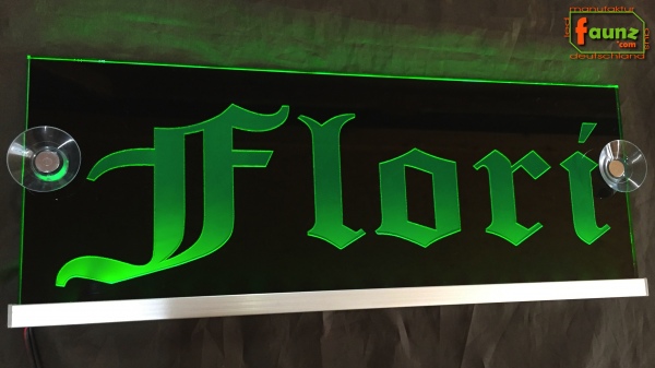 LED Namensschild Gravur "Flori" oder Wunschname in Frakturschrift Altdeutsch auf Rechteckplatte - Truckerschild Neonschild Leuchtschild