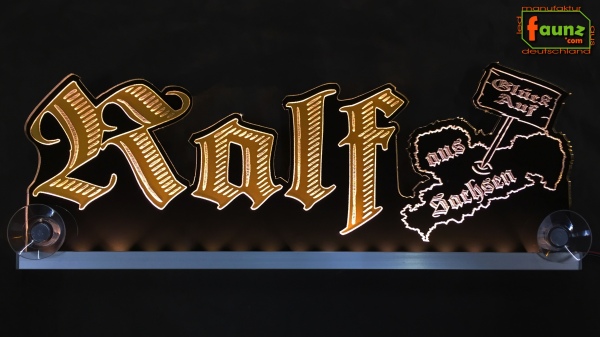 LED Mottoschild Gravur "Ralf aus Sachsen" als Konturschnitt Spaßschild Dekoschild Namensschild Truckerschild Leuchtschild
