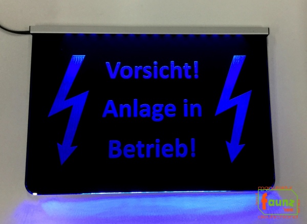 LED Warnschild Gravur “ Vorsicht! Anlage in Betrieb! " Info-Schild Signalschild Industrieschild Leuchtschild