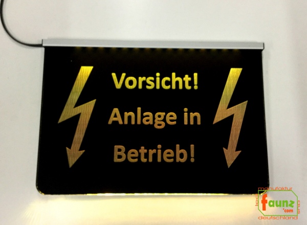 LED Warnschild Gravur “ Vorsicht! Anlage in Betrieb! " Info-Schild Signalschild Industrieschild Leuchtschild