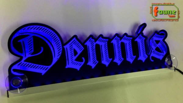 Ihr LED Wunschname "Dennis" Altdeutsch Frakturschrift Namensschild Leuchtschild Truckerschild Konturschnitt