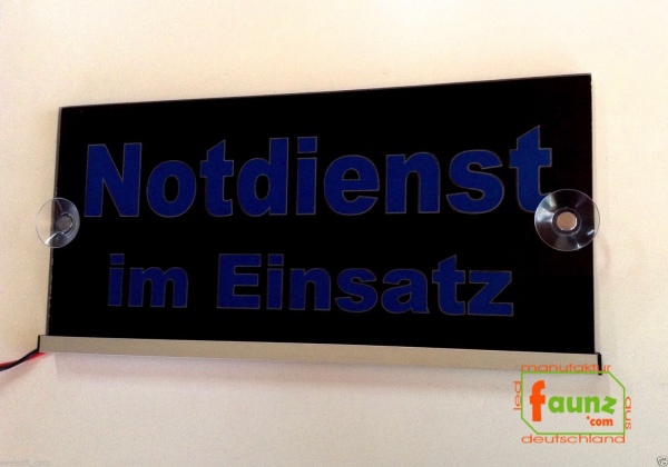 LED Leuchtschild, Warnschild, Einsatzschild " Notdienst im Einsatz " Gravur