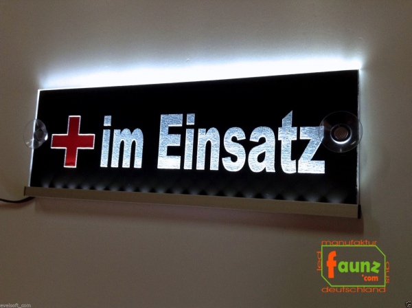 LED Leuchtschild, Warnschild, Einsatzschild " im Einsatz " Gravur