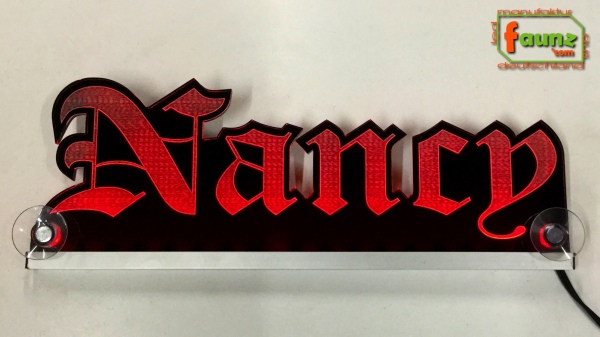 Ihr LED Wunschname "Nancy" Altdeutsch Frakturschrift Namensschild Leuchtschild Truckerschild Konturschnitt